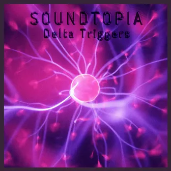 Delta Triggers by Soundtopia