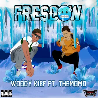 Frescow by Woody Kief