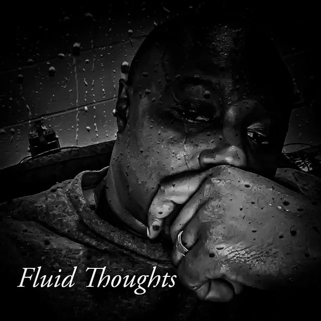 Fluid Thoughts