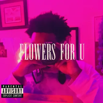 Flowers for U by Unknown Artist