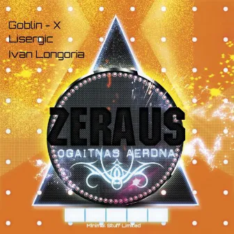 Zeraus Ogaitnas Aerdna by Lisergic