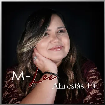 Ahí Estás Tú by M-Lee