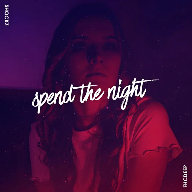 Spend The Night