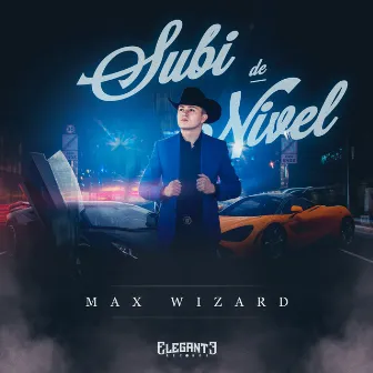 Subi De Nivel by Max Wizard