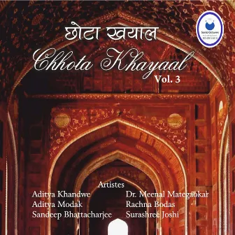 Chhota Khayal Vol - 3 by Aditya Modak