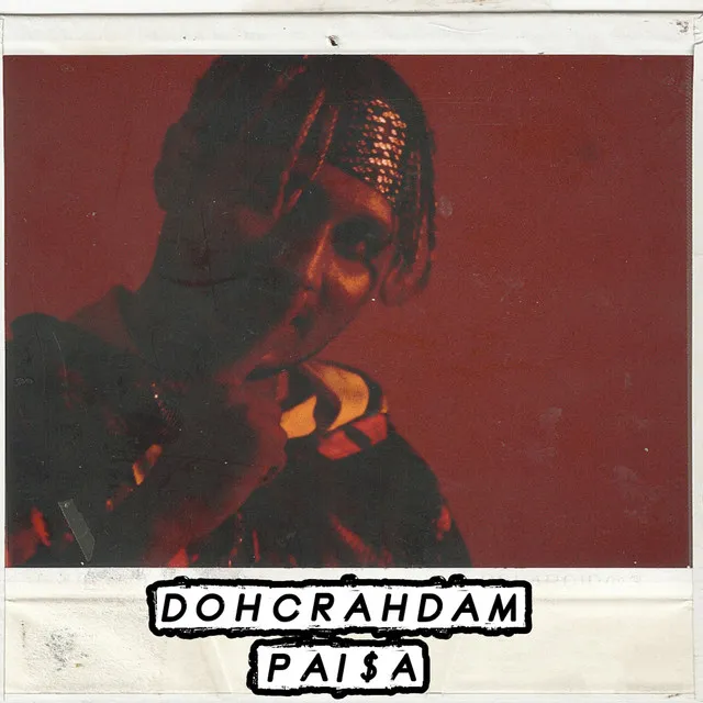 Dohcrahdam Paisa