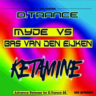 Ketamine (Myde vs. Bas Van Den Eijken) by Bas van den Eijken