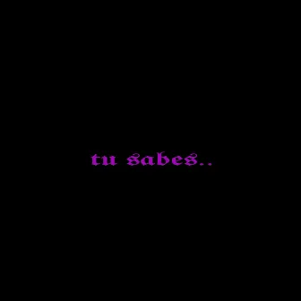 tu sabes... by Trippy__emi