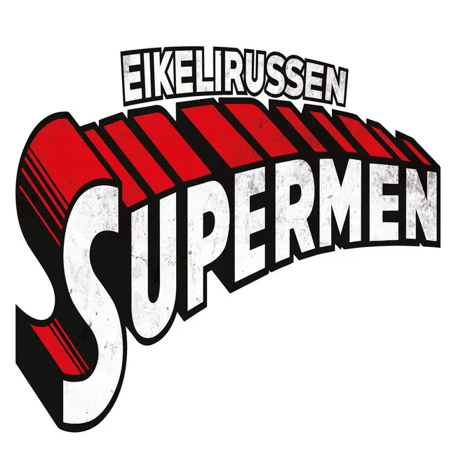 Supermen: Eikelirussen