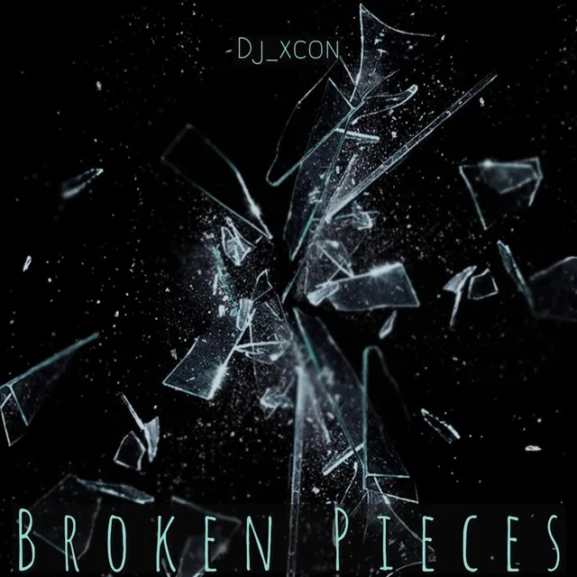 Broken Pieces