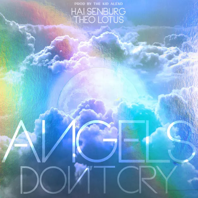 Angels Don't Cry