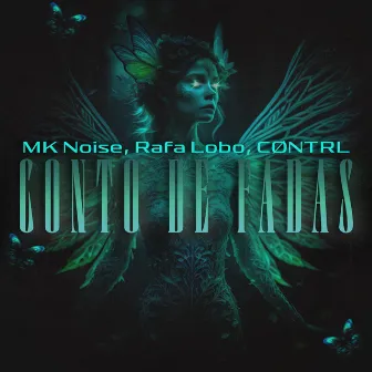 Conto de fadas by CØNTRL