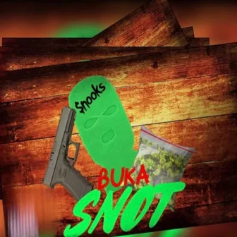 Snot by Buka