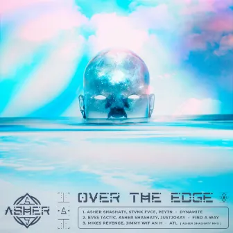 Over the Edge by Asher Shashaty