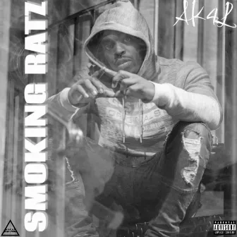 Smokin Ratz by AK4L