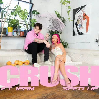 CRUSH (Sped Up) by 12AM