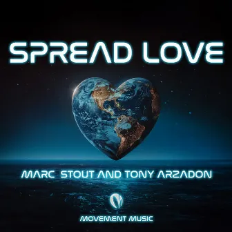 Spread Love by Marc Stout