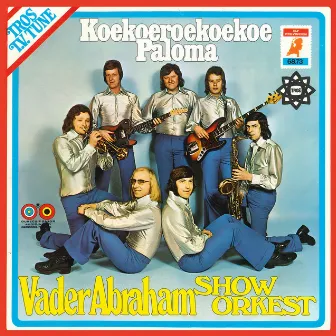 Koekoeroekoekoe Paloma by Vader Abraham Showorkest