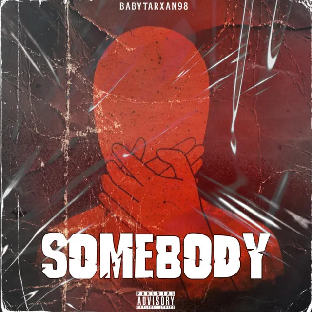 Somebody