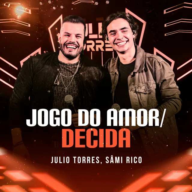 Jogo do Amor / Decida - Ao Vivo