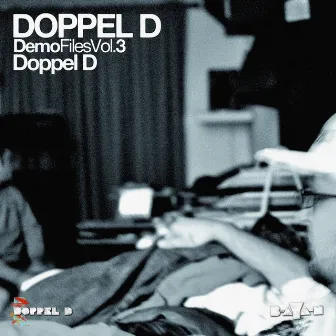 Demo Files, Vol. 3: Doppel D by Doppel D