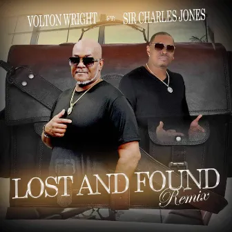 Lost & Found (Remix) [feat. SirCharles Jones] by Volton Wright