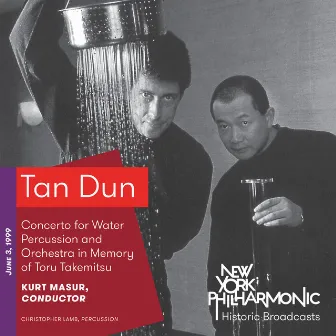 Tan Dun: Concerto for Water Percussion and Orchestra in Memory of Toru Takemitsu (Recorded 1999) by Christopher Lamb