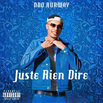 Juste Rien Dire by NDO Runway