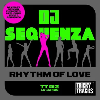 Rhythm Of Love by DJ Sequenza