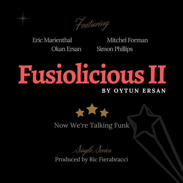 Fusiolicious II: Now We're Talking Funk