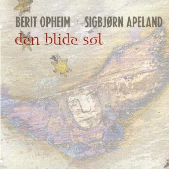 Den Blide Sol by Sigbjørn Apeland