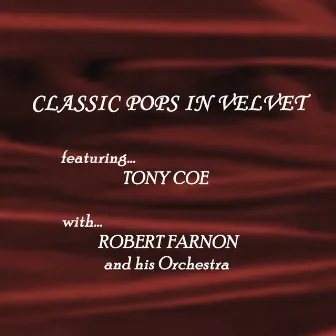 Classic Pops In Velvet by Tony Coe