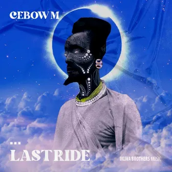 Last Ride by Cebow M