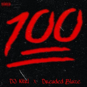 100 by DJ Ntrl