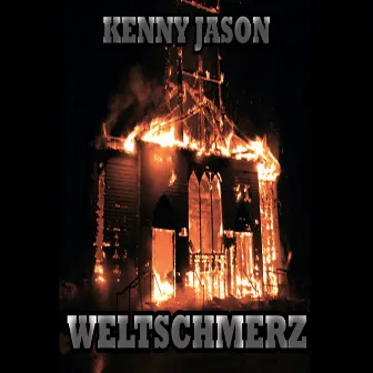 Weltschmerz by Kenny Jason