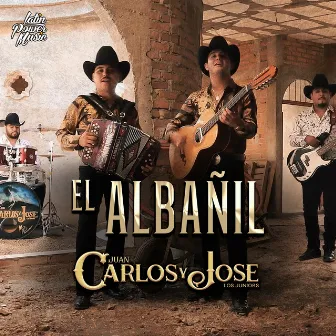 El Albañil by Carlos Y Jose Jr