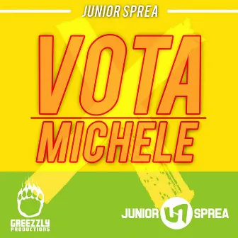 Vota Michele by Junior Sprea