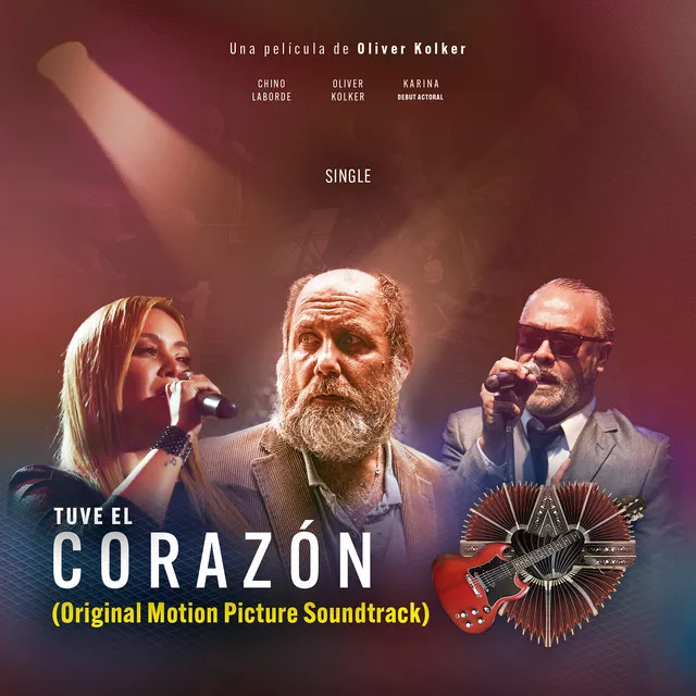 Tuve El Corazon (Original Motion Picture Soundtrack)