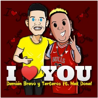 I Love You by Dami Bravo