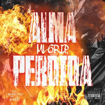 Alma Perdida by ML6RIP