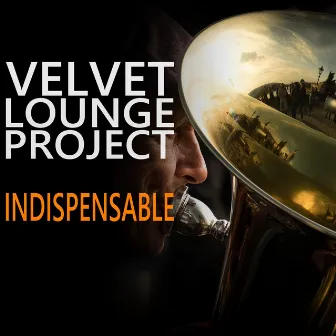 Indispensable by Velvet Lounge Project