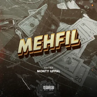 Mehfil by Monty uppal