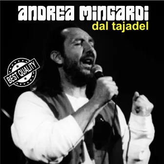 Dal Tajadel by Andrea Mingardi