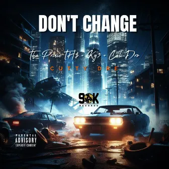 Don't Change by THA Prince TH$