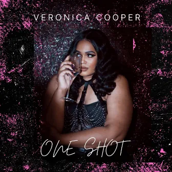 One Shot by Veronica Cooper