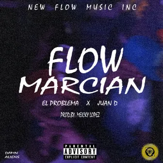 Flow Marcían by El Problema