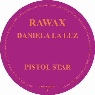 Pistol Star Ep by Daniela La Luz