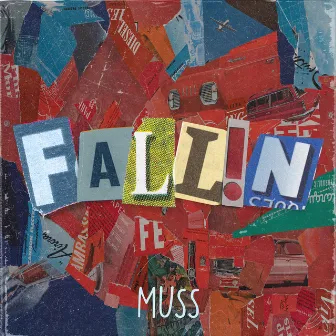 Fallin by Muss