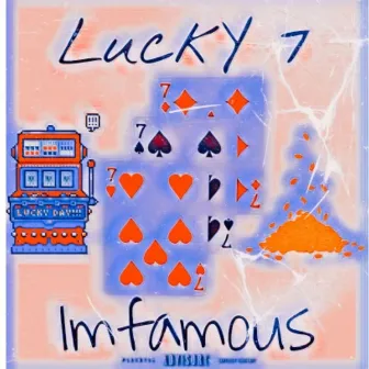 Lucky 7 by Imfamous