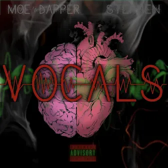 Vocals by Moe Dapper